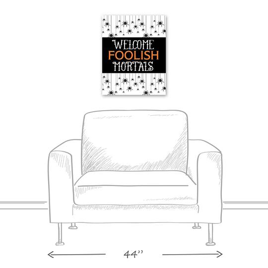 Welcome Foolish Mortals Canvas Wall Art